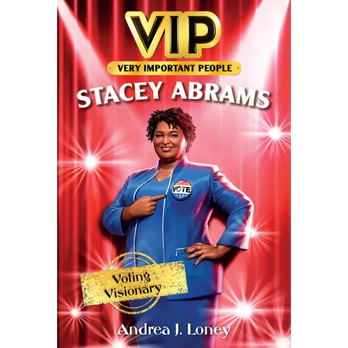 Vip: Stacey Abrams: Voting Visionary - Hardcover