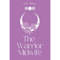 The Warrior Midwife (Pastel Edition) - Hardcover
