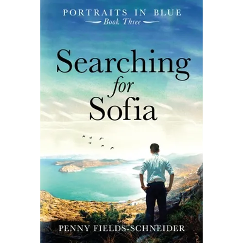 Searching for Sofia: Portraits in Blue - Book Three - Paperback