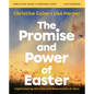 The Promise and Power of Easter Bible Study Guide Plus Streaming Video: Captivated by the Cross and Resurrection of Jesus - Paperback
