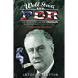 Wall Street and FDR - Paperback