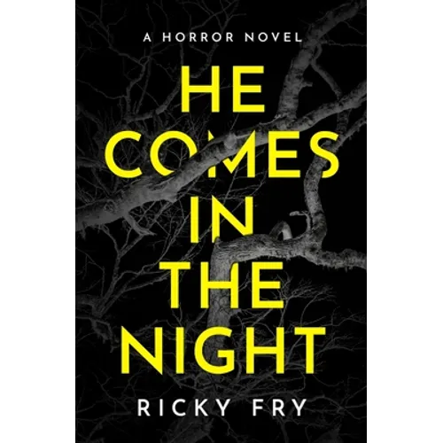 He Comes in the Night: A Horror Novel - Paperback