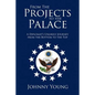 From the Projects to the Palace: A Diplomat's Unlikely Journey from the Bottom to the Top - Paperback