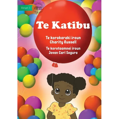 The Balloon - Te Katibu (Te Kiribati) - Paperback