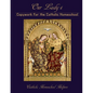 Our Lady's Copywork for the Catholic Homeschool: 25 Bible Verses, Prayers, and Church Writings on the Mother of God - Paperback