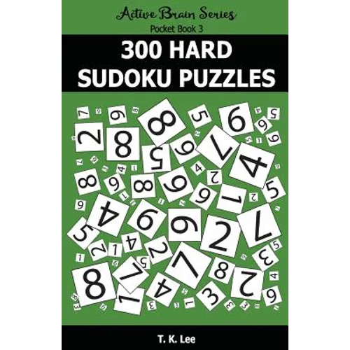 300 Hard Sudoku Puzzles: Active Brain Series Pocket Book - Paperback