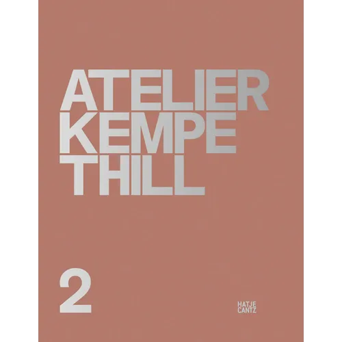 Atelier Kempe Thill 2 - Hardcover