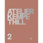 Atelier Kempe Thill 2 - Hardcover