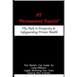 PT - 'Permanent Tourist': The Path to Prosperity & Safeguarding Private Wealth - Paperback