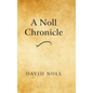 A Noll Chronicle - Hardcover