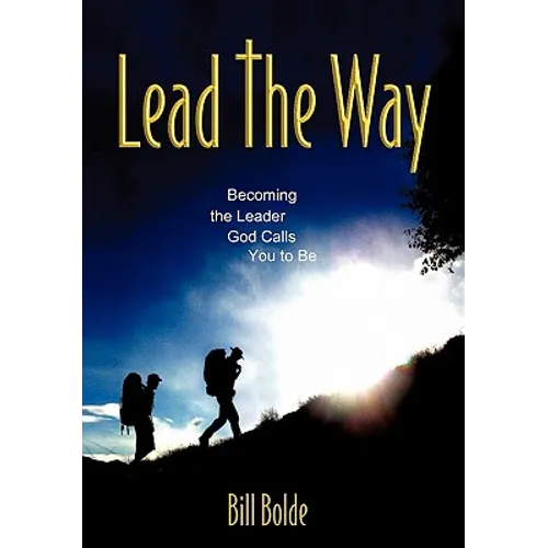 Lead the Way - Hardcover