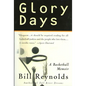 Glory Days: On Sports, Men, and Dreams-That Don't Die - Paperback
