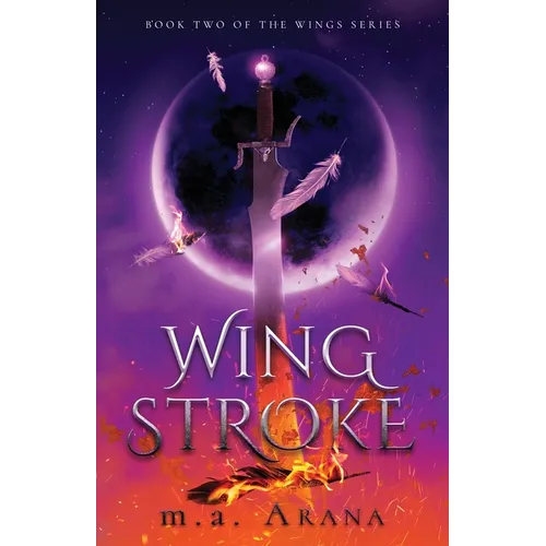 Wing Stroke: Book Two of the Wings Series - Paperback