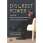 Discreet Power: How the World Economic Forum Shapes Market Agendas - Paperback