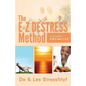 The E-Z Destress Method as simple as ABC and 123 - Paperback