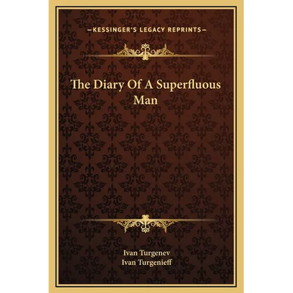 The Diary Of A Superfluous Man - Hardcover