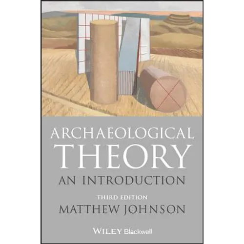 Archaeological Theory: An Introduction - Paperback