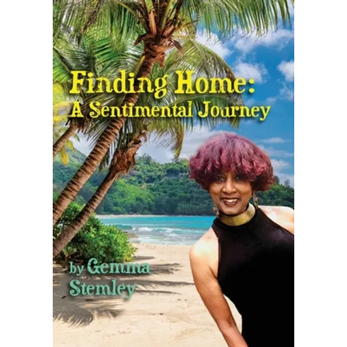 Finding Home: A Sentimental Journey - Hardcover