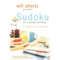 Will Shortz Presents Sudoku for a Sunday Morning: 100 Wordless Crossword Puzzles - Paperback