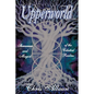 Upperworld: Shamanism and Magick of the Celestial Realms - Paperback