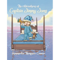 The Adventures of Captain Jimmy Jams - Hardcover