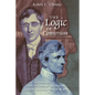 The Logic of Conversion: The Harmony of Heart, Will, Mind, and Imagination in John Henry Newman - Paperback