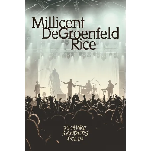 Millicent DeGroenfeld Rice - Paperback