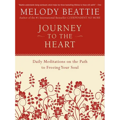 Journey to the Heart: Daily Meditations on the Path to Freeing Your Soul - Paperback