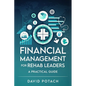 Financial Management for Rehab Leaders: A Practical Guide - Paperback
