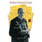 Father Stonor's Love: Letters and Sermons of Dom Julian Stonor, O.S.B. - Hardcover