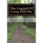 The Legend Of Loop Hill Ike - Paperback