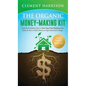 The Organic Money Making Kit 2-in-1 Value Bundle: Great Profit Making Ideas to Start Your Own Business From Home & How to Make Money in High School an - Hardcover