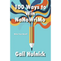 100 Ways to Win NaNoWriMo - Paperback