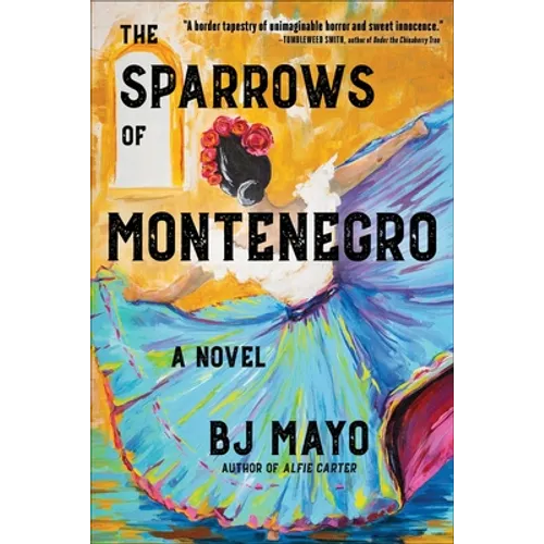 The Sparrows of Montenegro - Hardcover