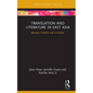 Translation and Literature in East Asia: Between Visibility and Invisibility - Paperback