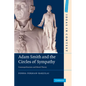 Adam Smith and the Circles of Sympathy: Cosmopolitanism and Moral Theory - Paperback