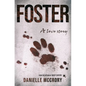 Foster: A Love Story - Paperback