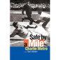 Safe by a Mile - Paperback