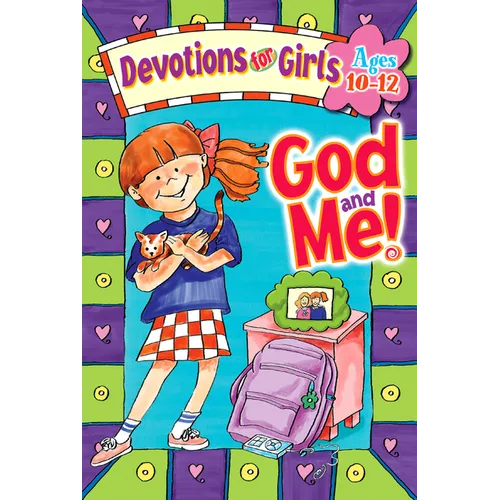 God and Me!: Devotions for Girls Ages 10-12 - Paperback