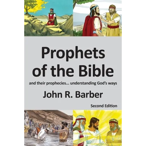 Prophets of the Bible - Second Edition - Paperback