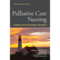 Palliative Care Nursing: Caring for Suffering Patients: Caring for Suffering Patients - Paperback