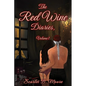 The Red Wine Diaries, Volume 1 - Paperback