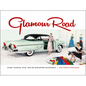 Glamour Road: Color, Fashion, Style, and the Midcentury Automobile - Hardcover