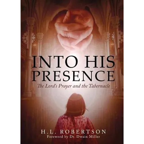 Into His Presence - Paperback