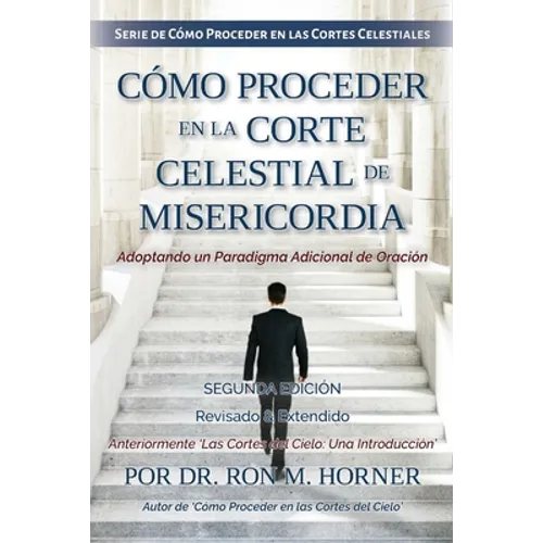 Cómo Proceder en la Corte Celestial de Misericordia - Paperback