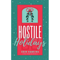 Hostile for the Holidays - Paperback