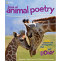 National Geographic Book of Animal Poetry: 200 Poems with Photographs That Squeak, Soar, and Roar! - Hardcover