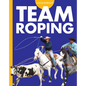 Curious about Team Roping - Paperback