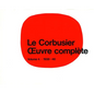 Le Corbusier - Oeuvre Complète Volume 4: 1938-1946: Volume 4: 1938-1946 - Hardcover
