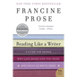 Reading Like a Writer: A Guide for People Who Love Books and for Those Who Want to Write Them - Paperback